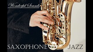 Wonderful Jazz Saxophone Music - Dance Music