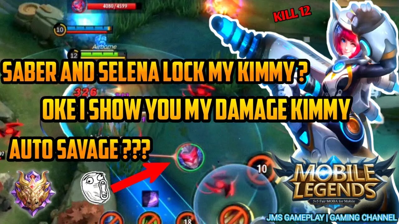 YOU CANT LOCK MY KIMMY , I SHOW YOU MY KIMMY DAMAGE | MOBILE LEGENDS | JMS GAMEPLAY