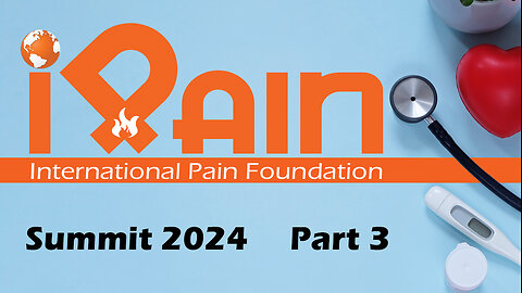 International Pain Summit 2024 - Part 3