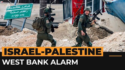 Alarm over Israeli assault on occupied West Bank | Al Jazeera Newsfeed