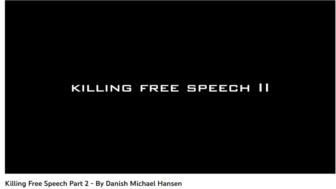 'KILLING FREE SPEECH' part 2 - Michael Hansen
