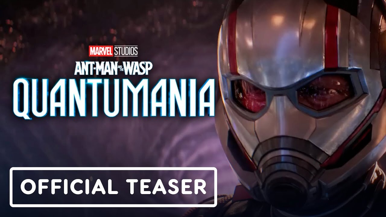 Ant-Man and The Wasp: Quantumania - Official Teaser Trailer