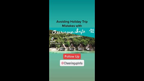 Avoiding Holiday Trip Mistakes