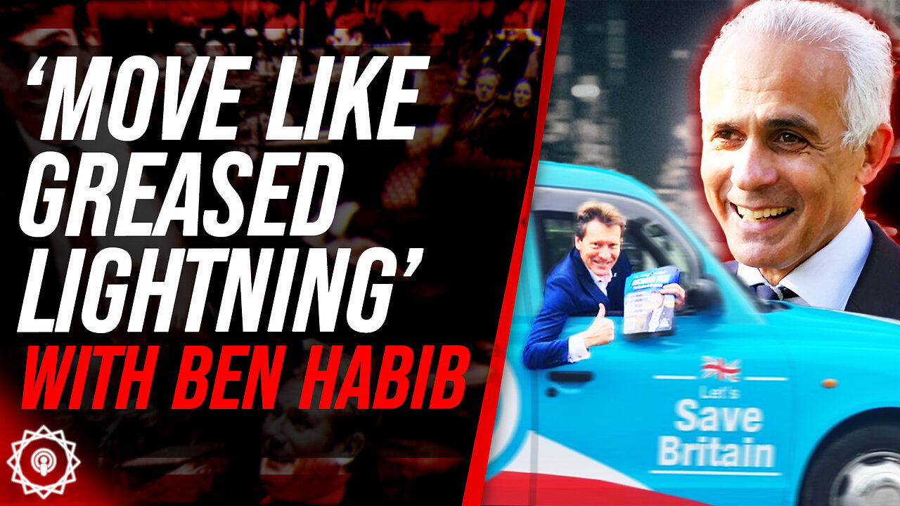 'There Is No Time to Lose': How to Supercharge Reform UK with Ben Habib