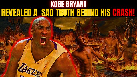I Wept In Hell Knowing What Truly Killed Kobe Bryant!