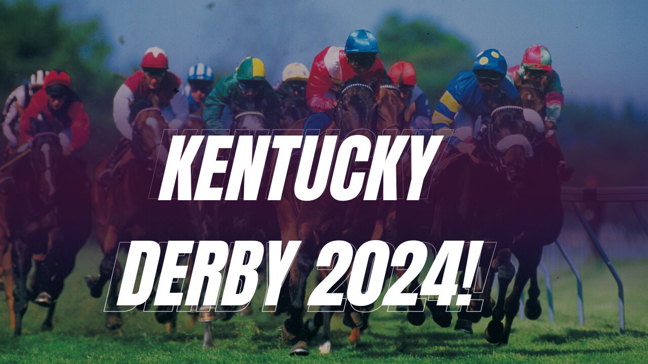 Kentucky Derby 2024 Guide: Top Contenders, Odds & Expert Tips