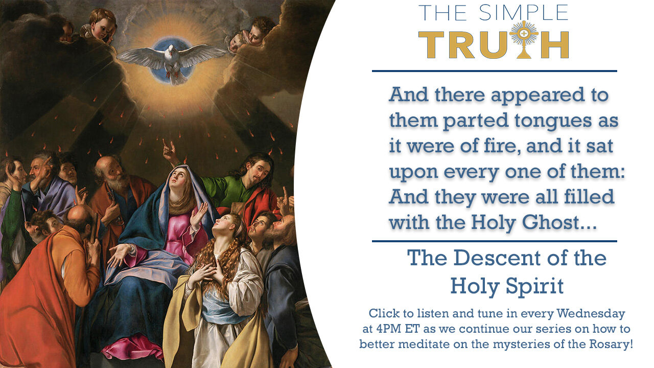 The Third Glorious Mystery - The Descent of the Holy Spirit