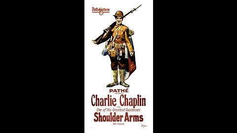 Shoulder Arms (1918 Film) -- Directed By Charlie Chaplin -- Full Movie