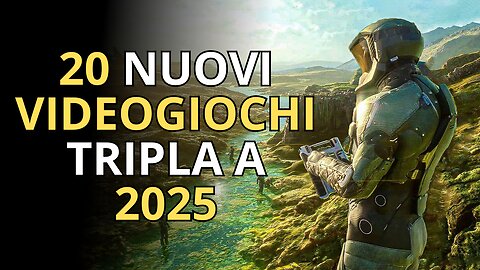 TOP 20 Videogiochi TRIPLA A in Uscita 2025