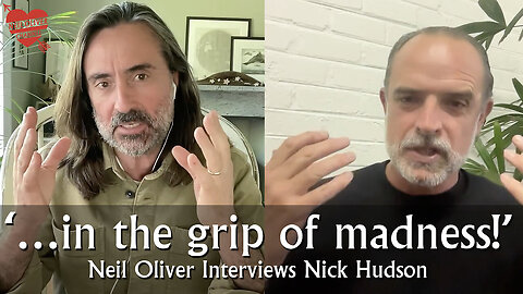 Doctor Neil Oliver Interviews Nick Hudson – In the grip of madness!!!