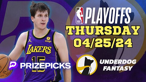 #PRIZEPICKS | #UNDERDOGFANTASY BEST PICKS FOR #NBA THURSDAY | 04/25/24 | #NBAPLAYOFFS | TODAY |