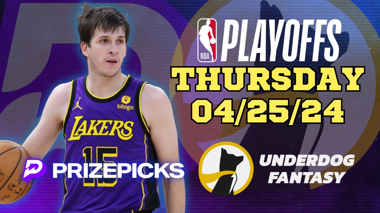 #PRIZEPICKS | #UNDERDOGFANTASY BEST PICKS FOR #NBA THURSDAY | 04/25/24 | #NBAPLAYOFFS | TODAY |