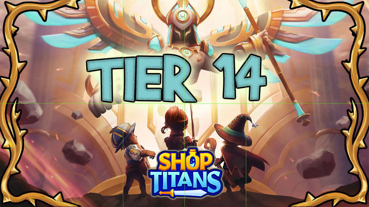 TIER 14 DREAMS OF ELYSIUM NEW UPDATE | Shop Titans - Episode 11