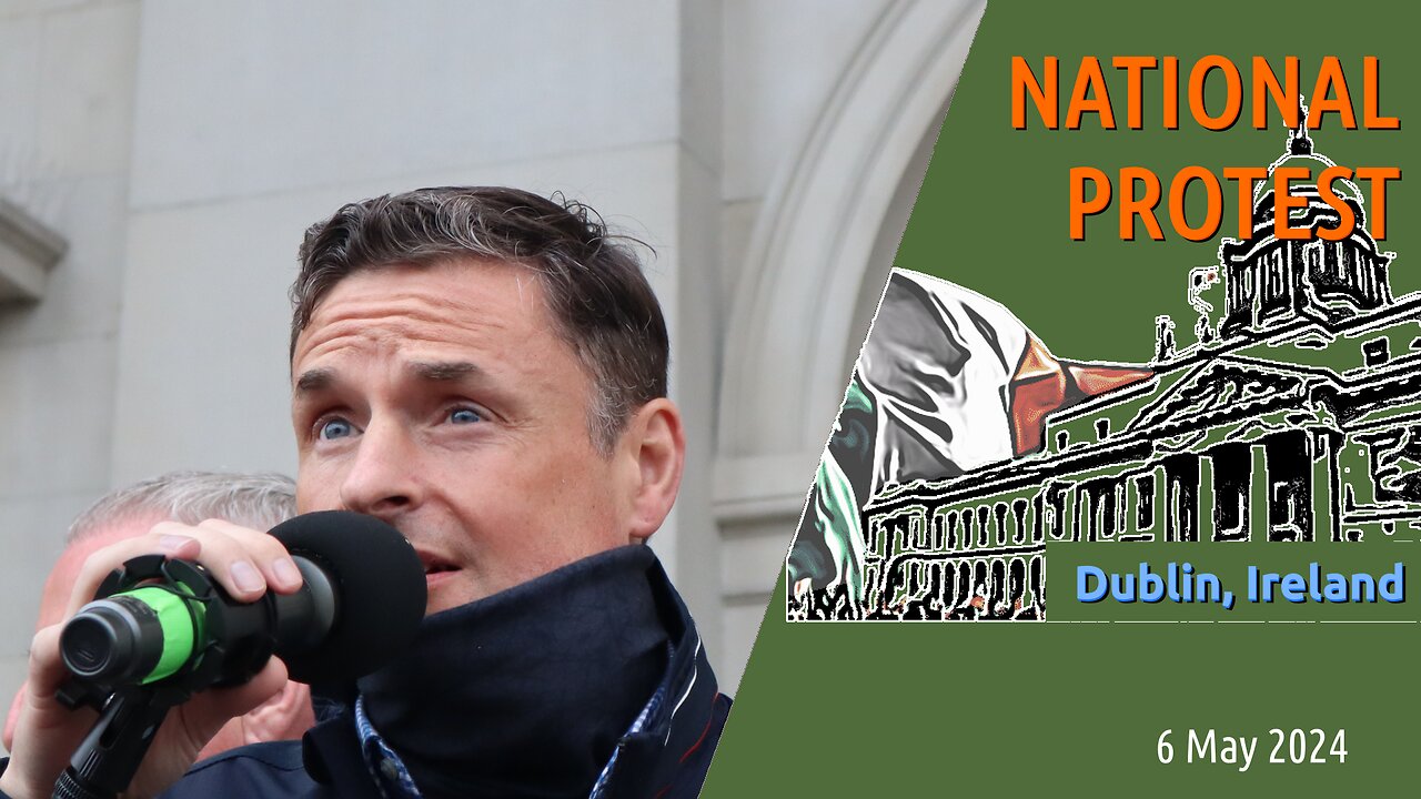 Nationalist Protest in Dublin – A Comprehensive Report on May 6, 2024