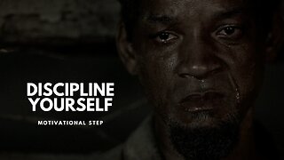 DISCIPLINE YOURSELF - Motivational Speech