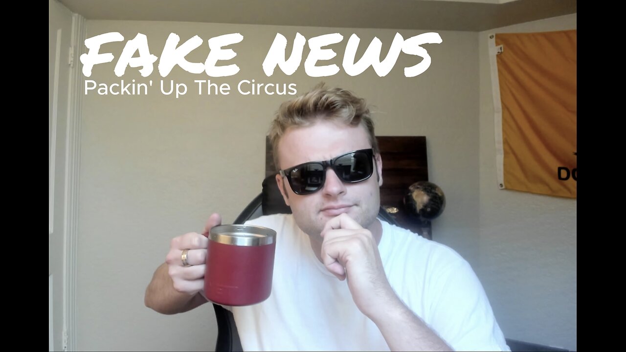 FAKE NEWS: Let's Cut the Circus Acts!!!