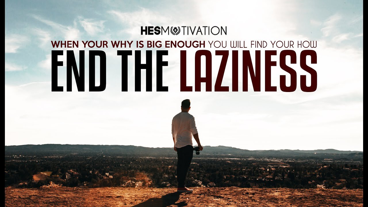 OVERCOME THE LAZINESS - BEST Motivational Video (ft. Eric Thomas)