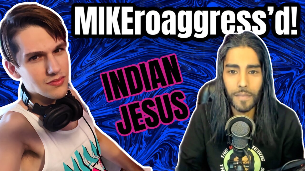 MIKEroaggress’d! Live with Indian Jesus