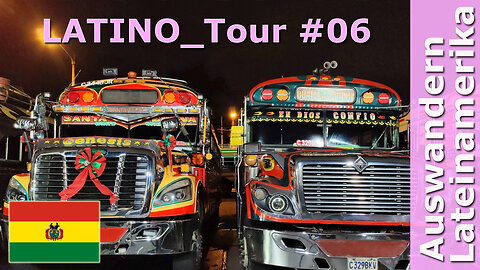 (265) BOLIVIEN - LATINO_Tour 06 mit Roman Topp | AUSWANDERN nach BOLIVIEN