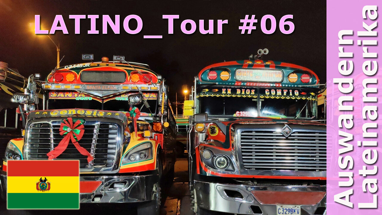 (265) BOLIVIEN - LATINO_Tour 06 mit Roman Topp | AUSWANDERN nach BOLIVIEN