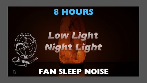 8 HOURS of FAN SOUND for Sleep and Relaxation with Digital Night Light