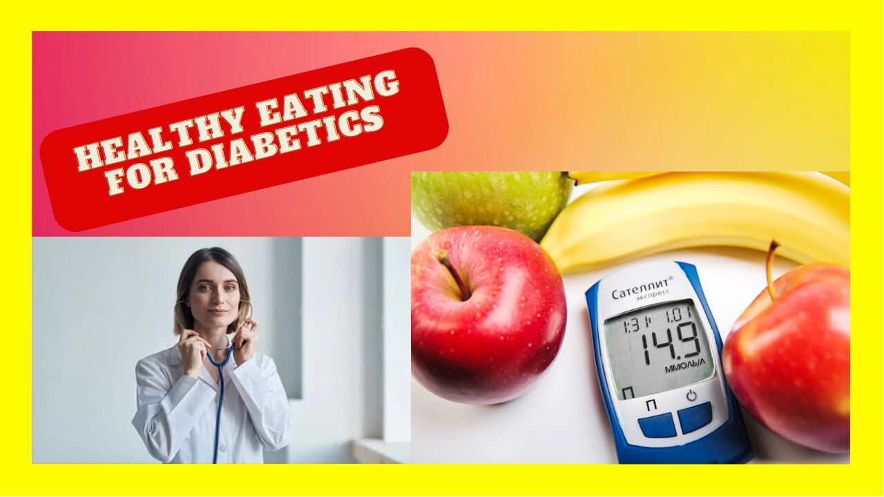 Healthy Eating for Diabetics