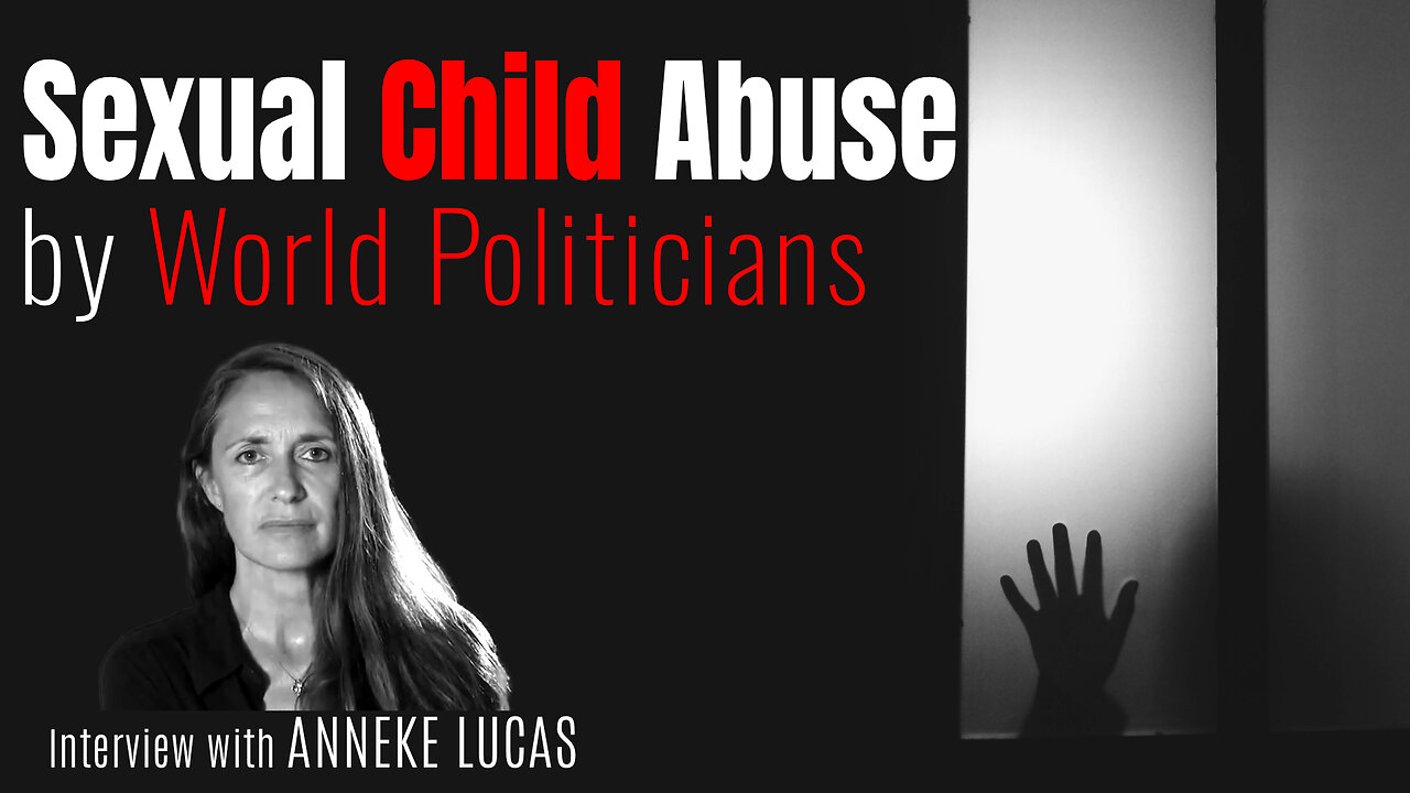 Child Trafficking and Sexual Abuse at the Hands of World Politicians