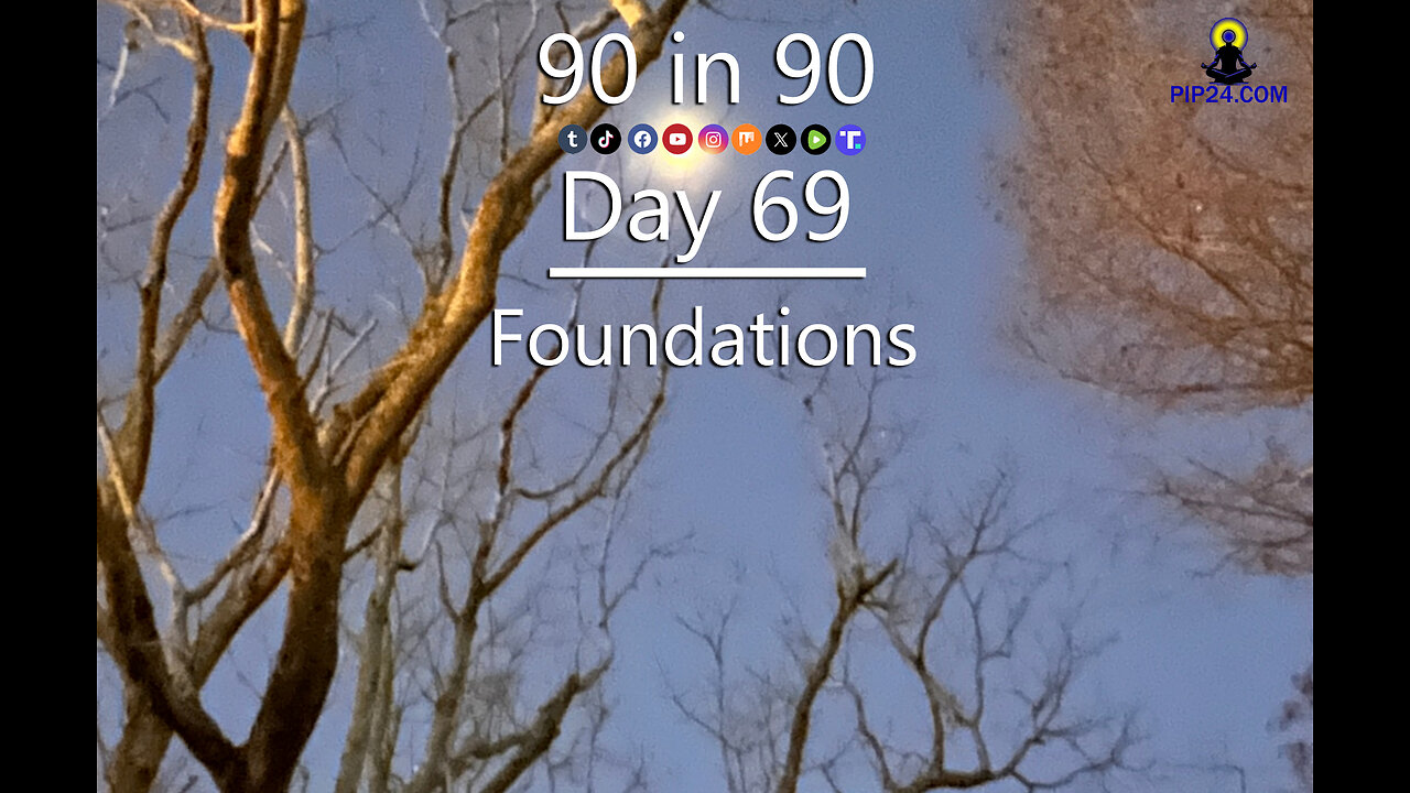 90 in 90 - Day 69: Maintaining Foundations