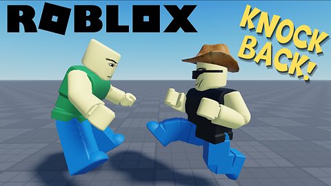 Knockback | Roblox Studio