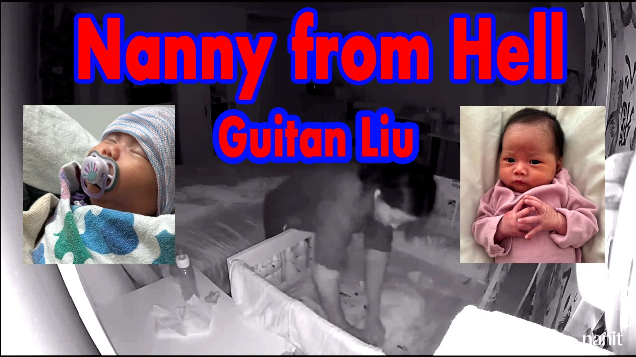 "Nanny" Guitan Liu - HORRIFIC Abuse of Newborn Dubbed BabyH - bayarea_momd