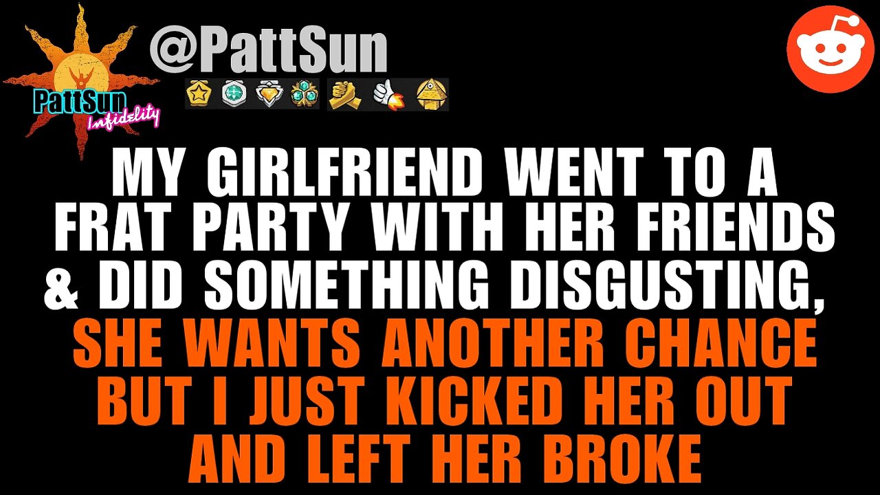 Girlfriend went to a frat party w/ her 304 friends & did something disgusting, so I kicked her out