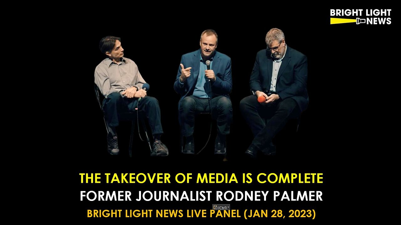 [TRAILER] The Takeover of Media Is Complete - Former Journalist Rodney Palmer