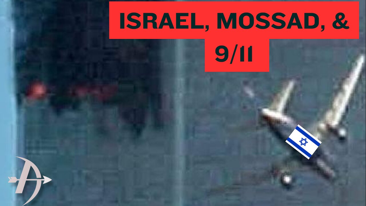 ISRAEL & 9/11 - The Most DAMNING 9/11 Info Yet