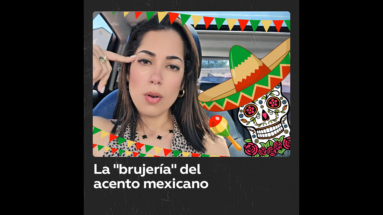 Lo pegadizo del acento mexicano para los extranjeros