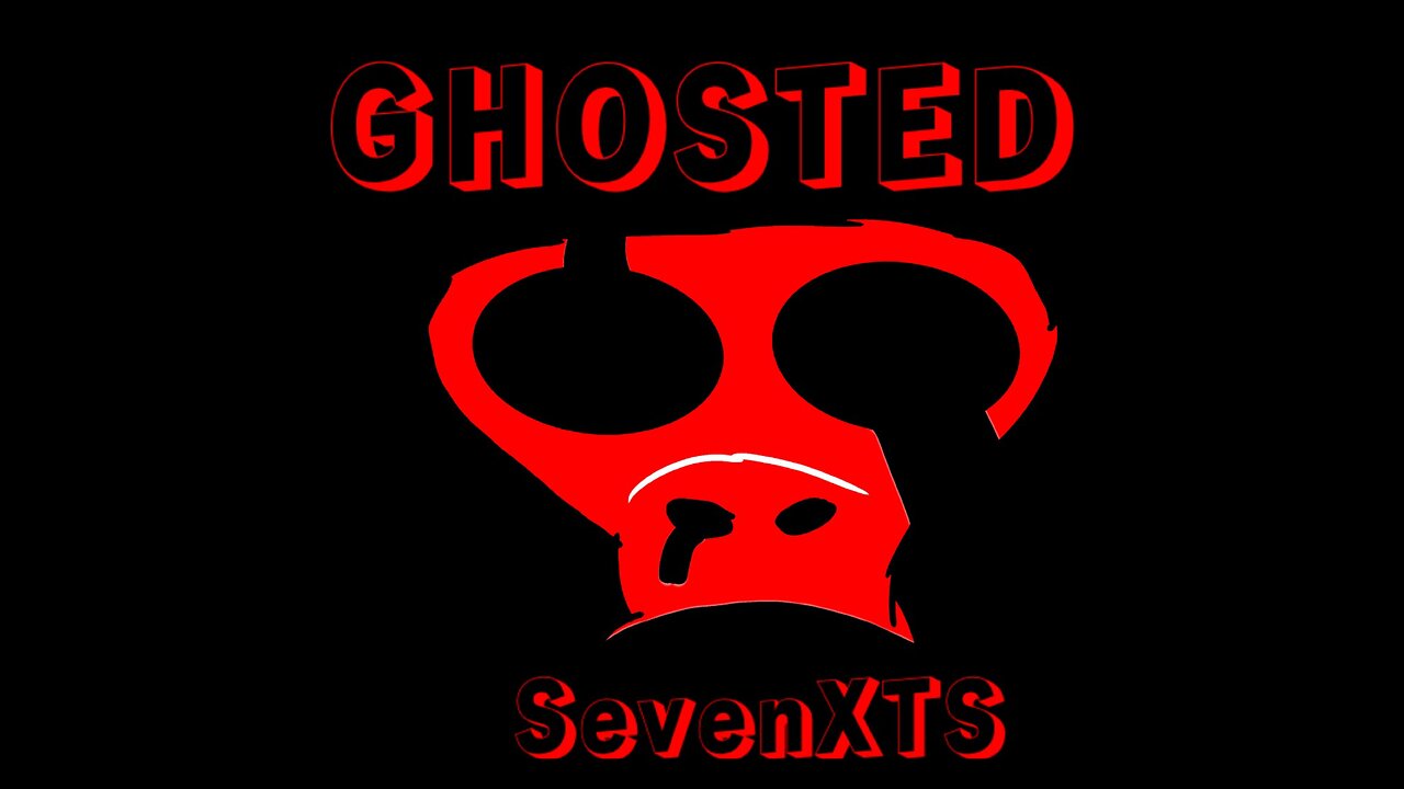 SevenXTS- Ghosted (Gorilla Tag Rap).