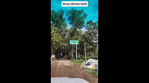 ਗੁਰਦੁਆਰਾ ਸ਼ੀ੍ ਲਖਨੌਰ ਸਾਹਿਬ Gurdwara Shri Lakhnoner Sahib