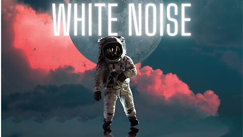 White Noise from Space to fall Asleep,Study,Relax