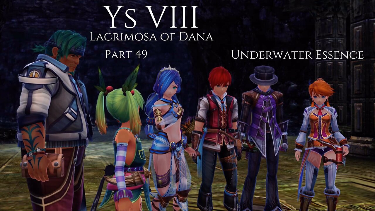 Ys VIII Lacrimosa of Dana Part 49 - Underwater Essence