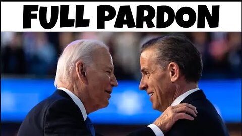 Biden Pardons His Son For All Crimes - Dems Outraged