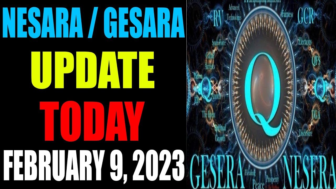 NESARA / GESARA UPDATE TODAY FEBRUARY 9, 2023 - TRUMP NEWS
