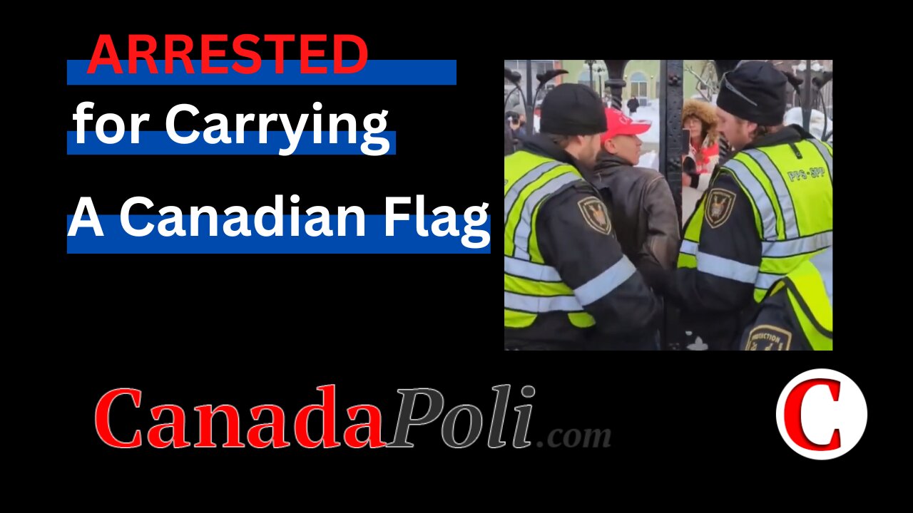 1215 Arrested for Carrying the Flag in Ottawa, Edmonton Transit Failures and More