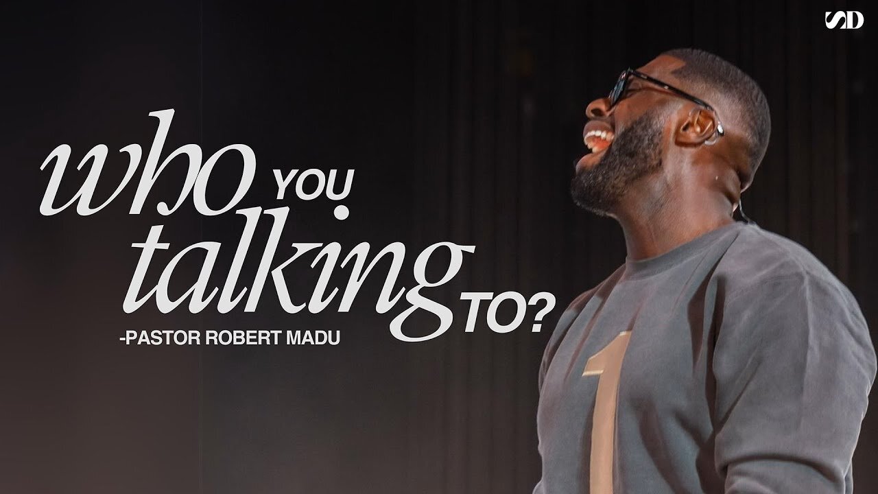 Who You Talking To -- Robert Madu