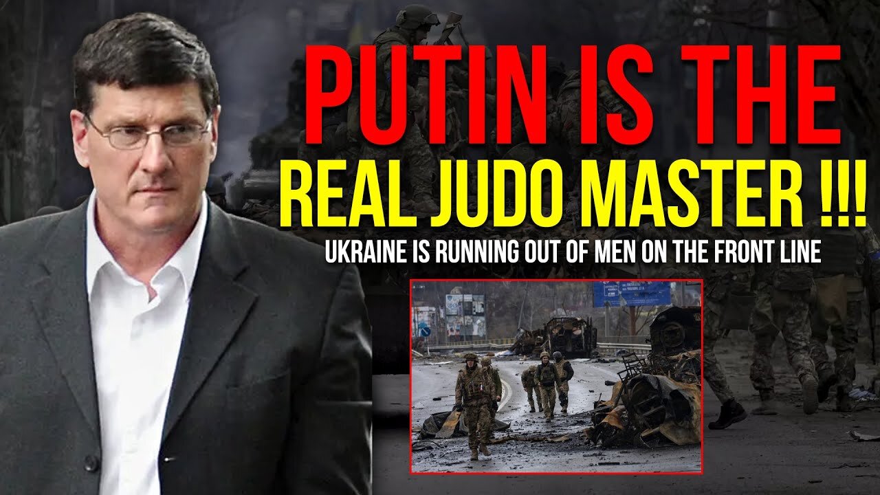 Scott Ritter: Putin Is The Real Judo Master !!! Ukraine Is Running Out Of Men On The Front Line