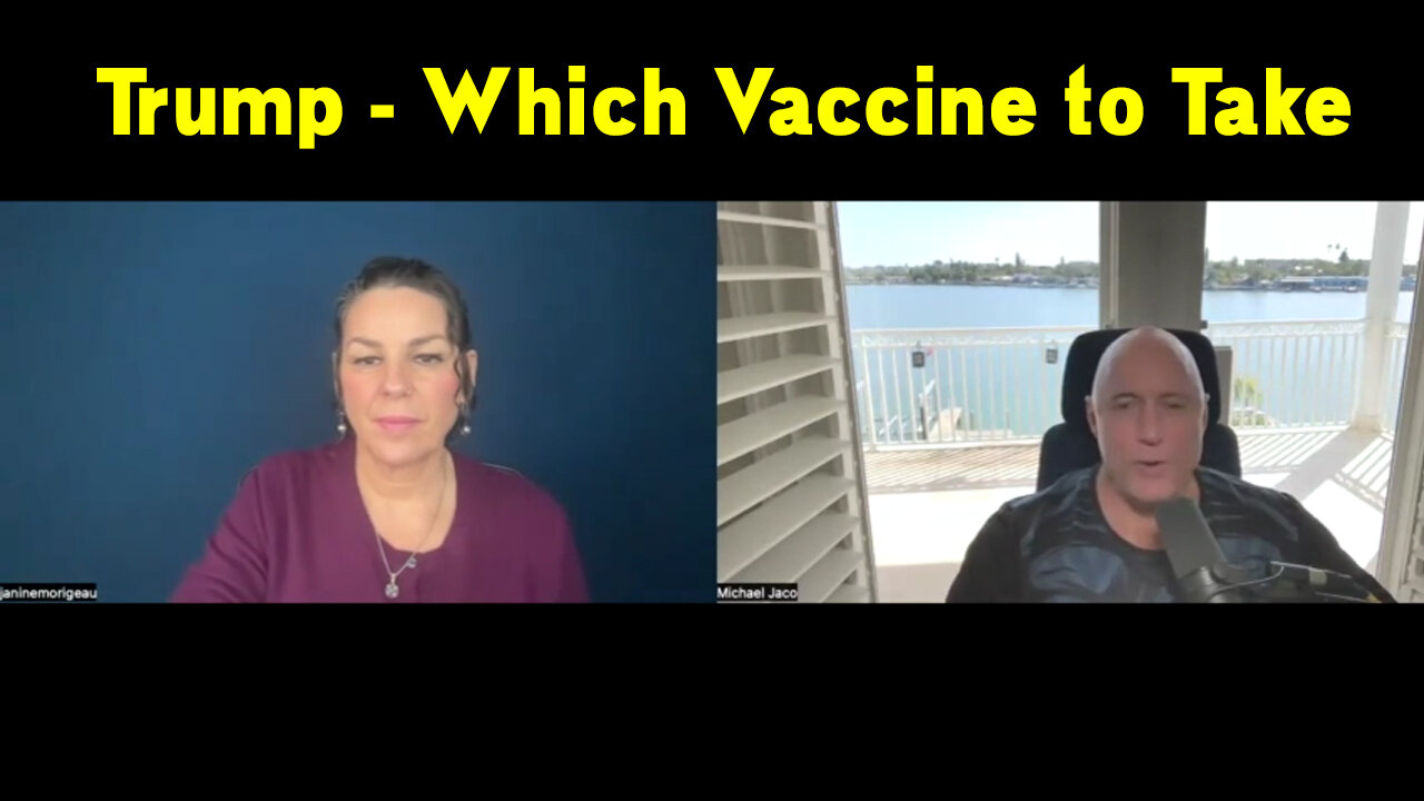 Michael Jaco SHOCKING "Trump - Which Vaccine to Take"