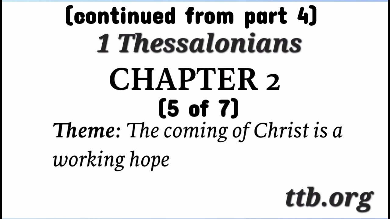 2 Thessalonians Chapter 2 (Bible Study) (5 of 7)