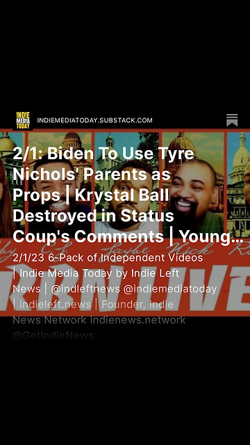 2/1: Biden To Use Tyre Nichols' Parents as Props| Krystal Ball Destroyed in Status Coup's Comments+