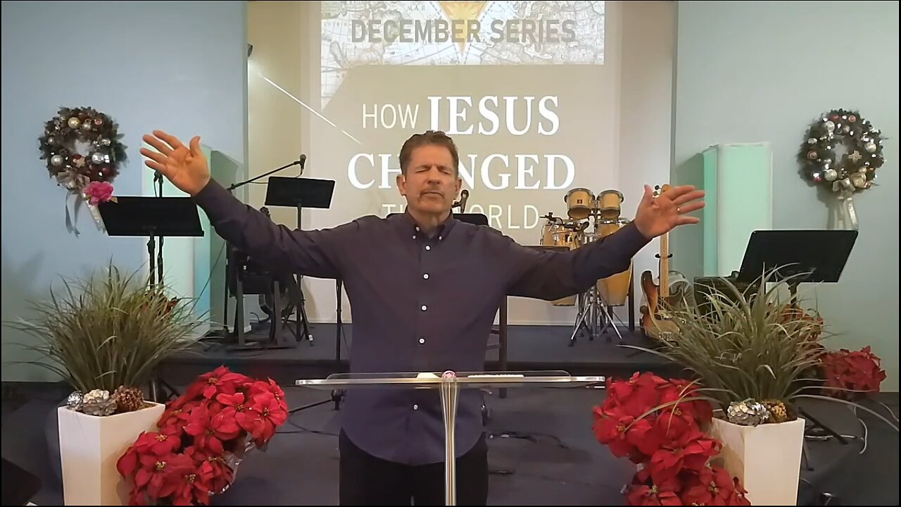 How Jesus Changed the World Part 1 by Pastor Chuck Cannizzaro (Main Service)