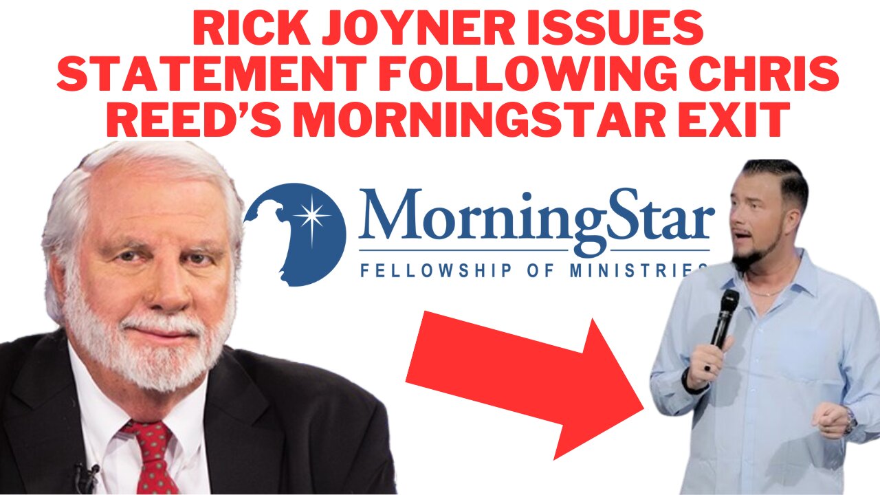 Rick Joyner Addresses Chris Reed Resignation from Morningstar Ministries