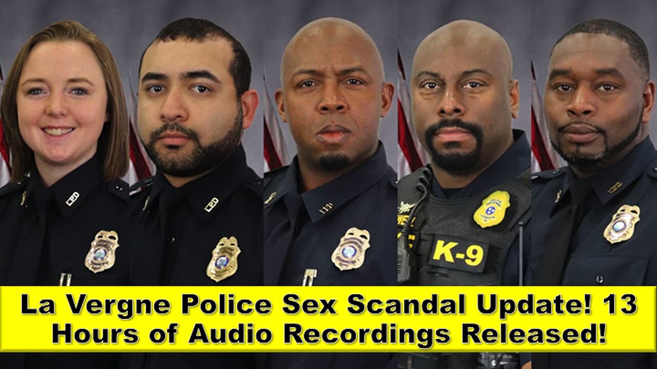 La Vergne Police Sex Scandal Update! 13 Hours of Audio Recordings Released!