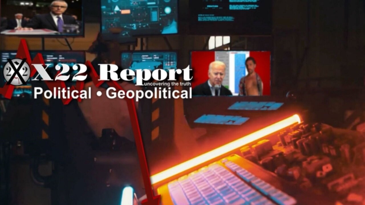 X22 Report - Ep. 2993B - The FBI, Hunter,Joe Biden..., Their Treasonous Acts Would Be Exposed